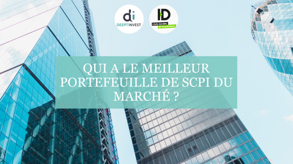 Qui a le meilleur portefeuille de SCPI du marché