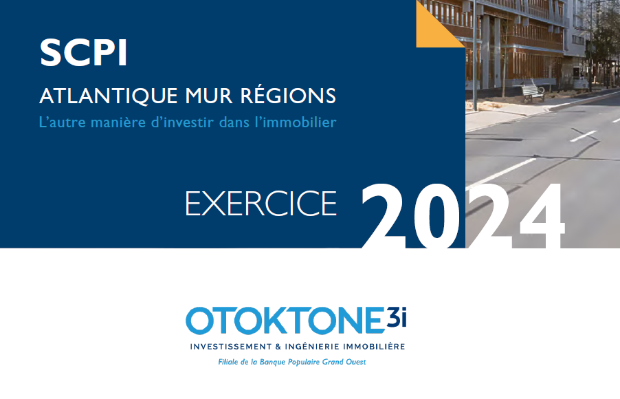 Rapport annuel 2024 de la SCPI ATLANTIQUE MUR REGIONS