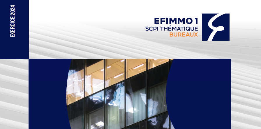 Rapport annuel 2024 de la SCPI EFIMMO 1