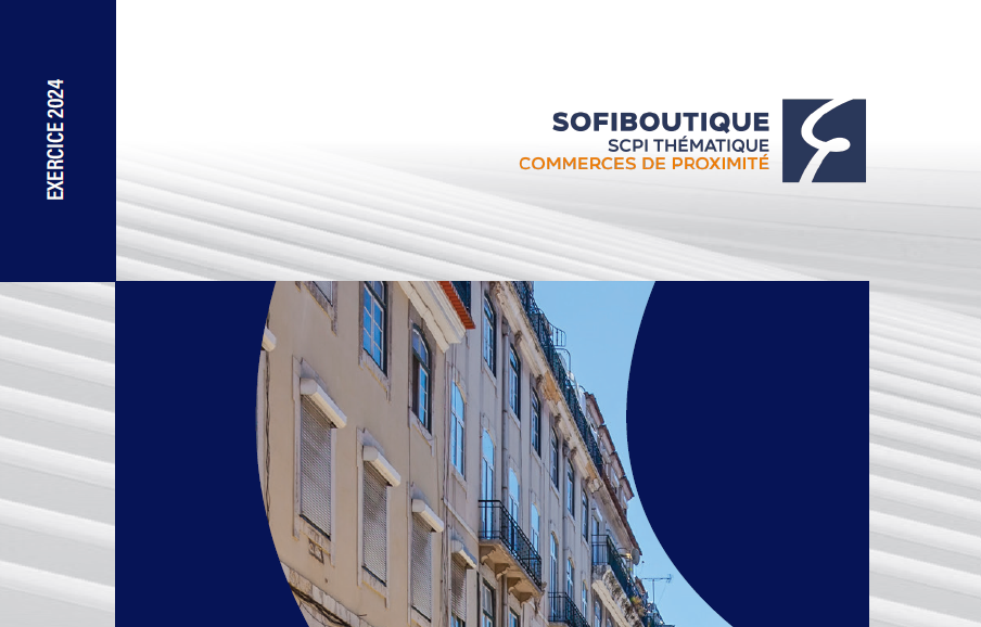 Rapport annuel 2024 de la SCPI SOFIBOUTIQUE