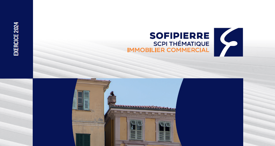 Rapport annuel 2024 de la SCPI SOFIPIERRE