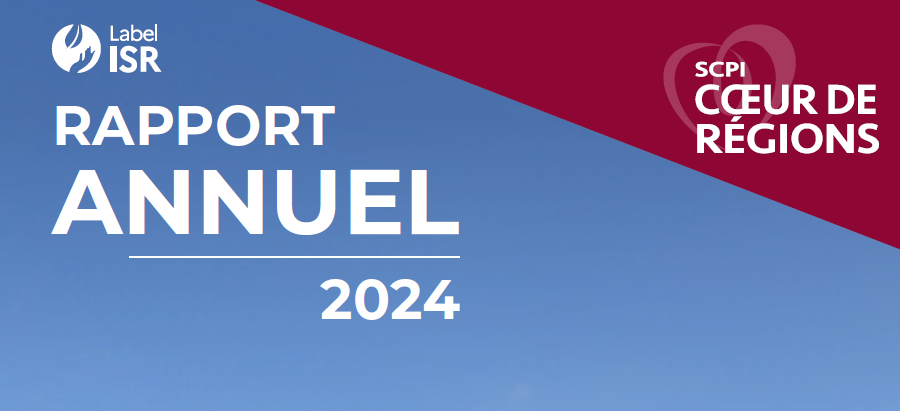 Rapport annuel 2024 de la SCPI Coeur de Régions