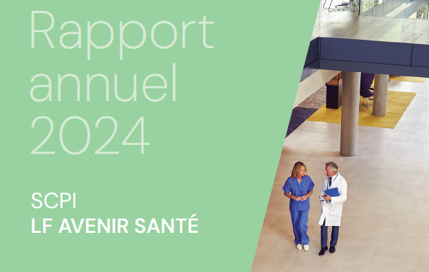 Rapport annuel 2024 de la SCPI LF Avenir Santé