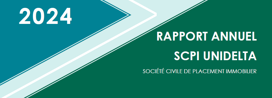 Rapport annuel 2024 de la SCPI UNIDELTA