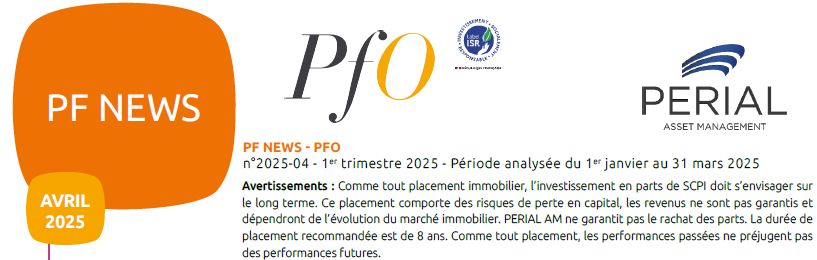 Rapport trimestriel du 1T 2025 de la SCPI PfO