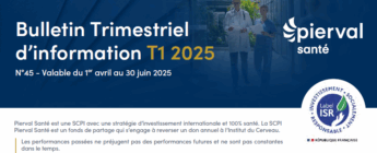 Rapport trimestriel du 1T 2025 de la SCPI Pierval Santé