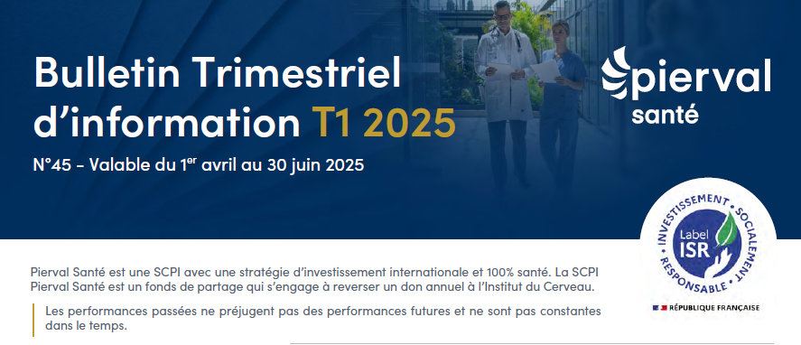 Rapport trimestriel du 1T 2025 de la SCPI Pierval Santé