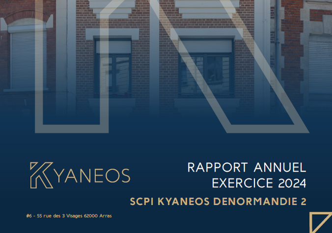 Rapport annuel 2024 de la SCPI Kyaneos Denormandie 2