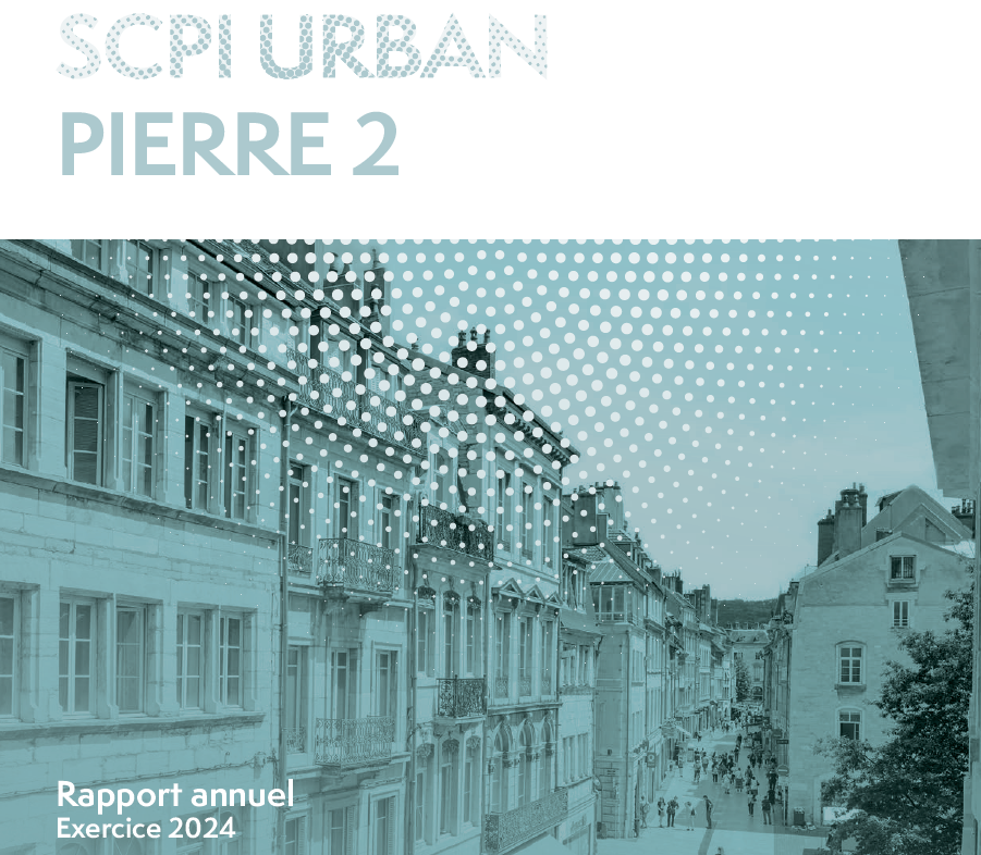 Rapport annuel 2024 de la SCPI Urban Pierre 2