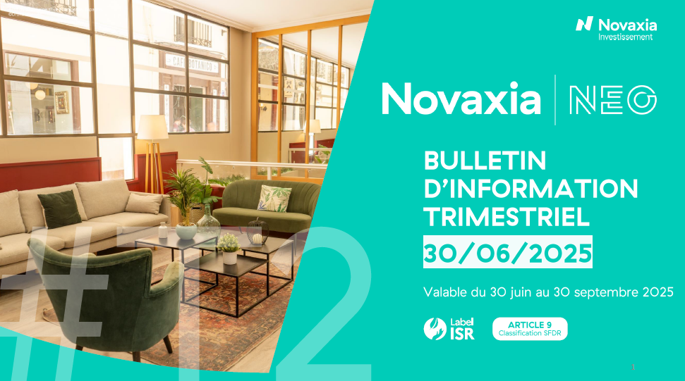 Rapport trimestriel au 2T 2025 de la SCPI Novaxia Néo