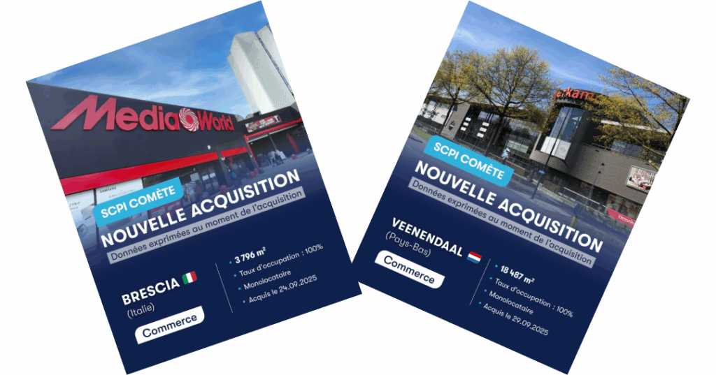 Deux nouvelles acquisitions de la SCPI Comète