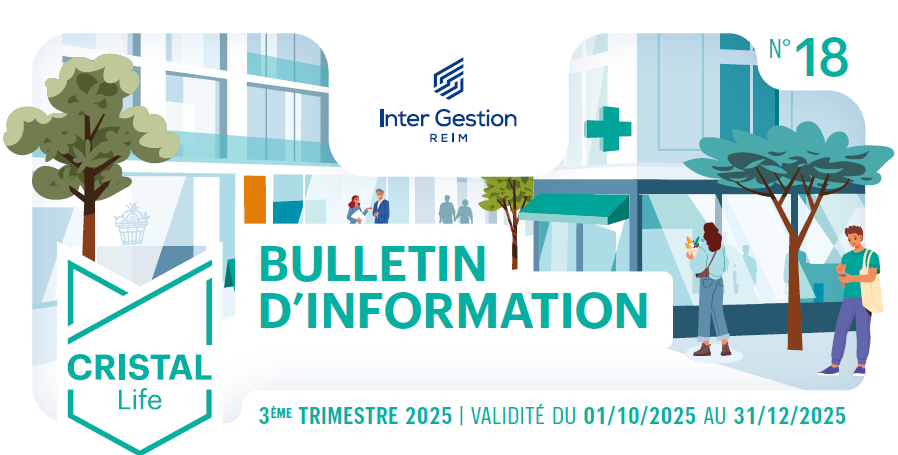 Rapport trimestriel au 3T 2025 de la SCPI Cristal Life