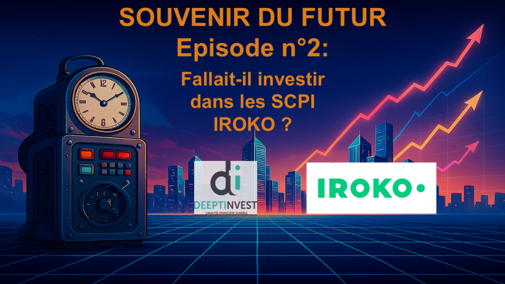 Souvenir du Futur - Saison 1 Épisode 2 : 2036, Fallait-il investir dans les SCPI du gérant IROKO ?